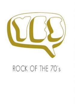 Yes : Rock of the '70s